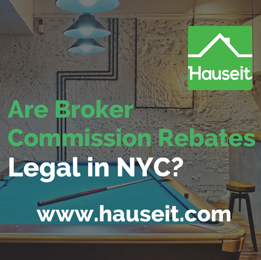 are-broker-commission-rebates-legal-in-nyc-hauseit