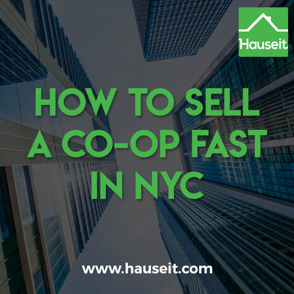 Do you need to move or buy a bigger apartment? If time is of the essence, this article will teach you how to sell a co-op fast in NYC. We'll show you how to sell your apartment quickly with or without a broker, and teach you how to maximize your savings and sale proceeds with a faster sale process.