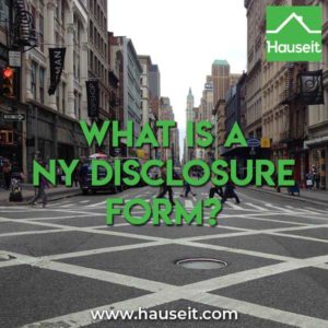 What is a NY Disclosure Form for real estate buyers and sellers? Should I agree to Dual Agency as a home buyer? What is Advanced Informed Consent?