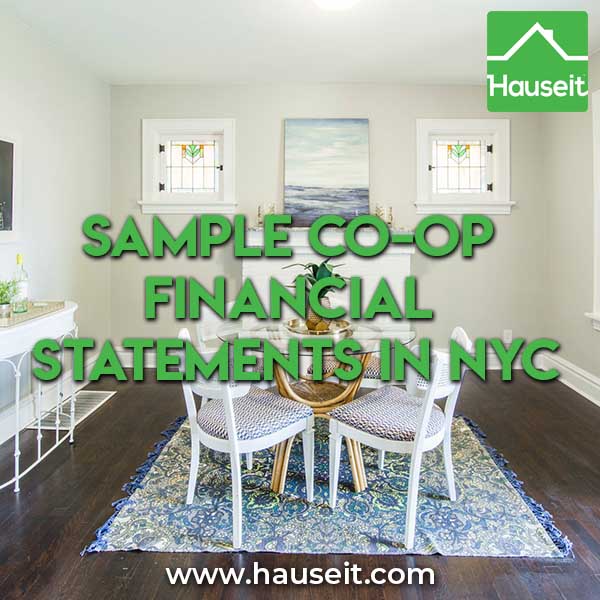 What do sample co-op financial statements in NYC look like? Who's responsible for reviewing them on your behalf? What can you learn from reading them?