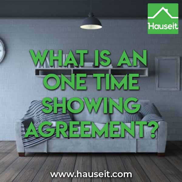 What is this one time showing agreement that buyers' agents are asking me to sign? If I'm selling my home FSBO why doesn't the buyer pay their broker?