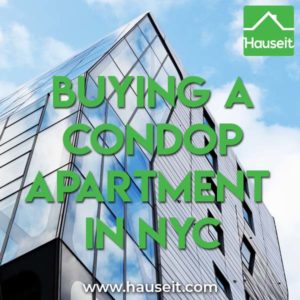 Buying a Condop Apartment in NYC Buying a Condop Apartment in NYC. Guide to buying a condop apartment in New York City.