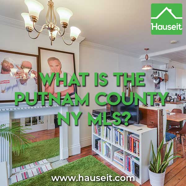 What is the New York Putnam County MLS? How do I sell my home For Sale By Owner in Putnam County, NY? How do I list my property on the MLS for a flat fee?