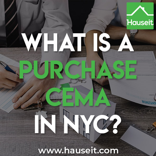What is a Purchase CEMA mortgage in NYC? Are purchase CEMA loans worthwhile?