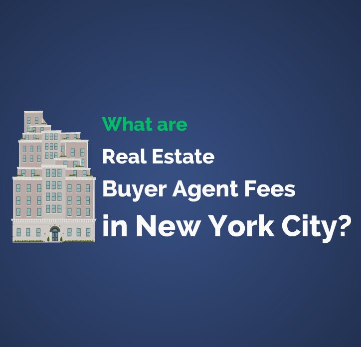 What are typical real estate buyer agent fees in NYC? How much commission do buyer agents typically earn in New York City? Buyer broker commissions in NYC.