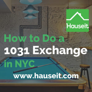 This complete guide on section 1031 property exchanges covers the latest 1031 exchange rules & the particulars of the 1031 exchange process in NYC.
