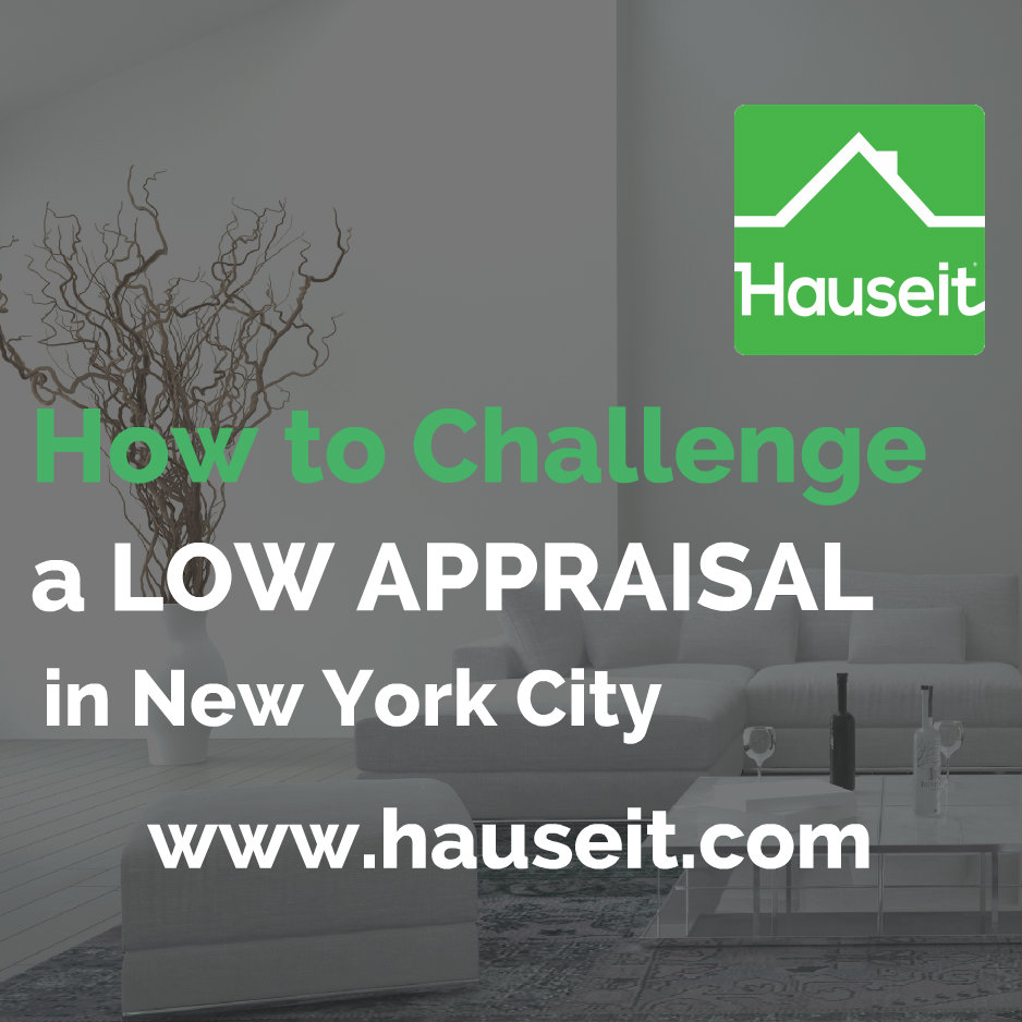 What happens if the bank's appraisal comes in too low? Learn how to challenge a low appraisal in New York City by filing an appraisal rebuttal. Read our FAQ on appealing an appraisal if the appraised value is below the purchase price. How long does an appraisal reconsideration take in NYC?