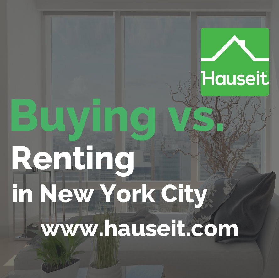 Should you rent or buy in NYC? Is renting cheaper than buying in NYC? How much are closing costs in NYC? Learn pros and cons of buying vs. renting in NYC.