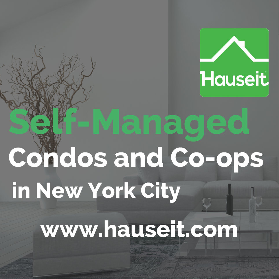 What is a self-managed co-op or condo building in NYC? Are self-managed buildings a good investment in NYC real estate? What are risks of a self-management?