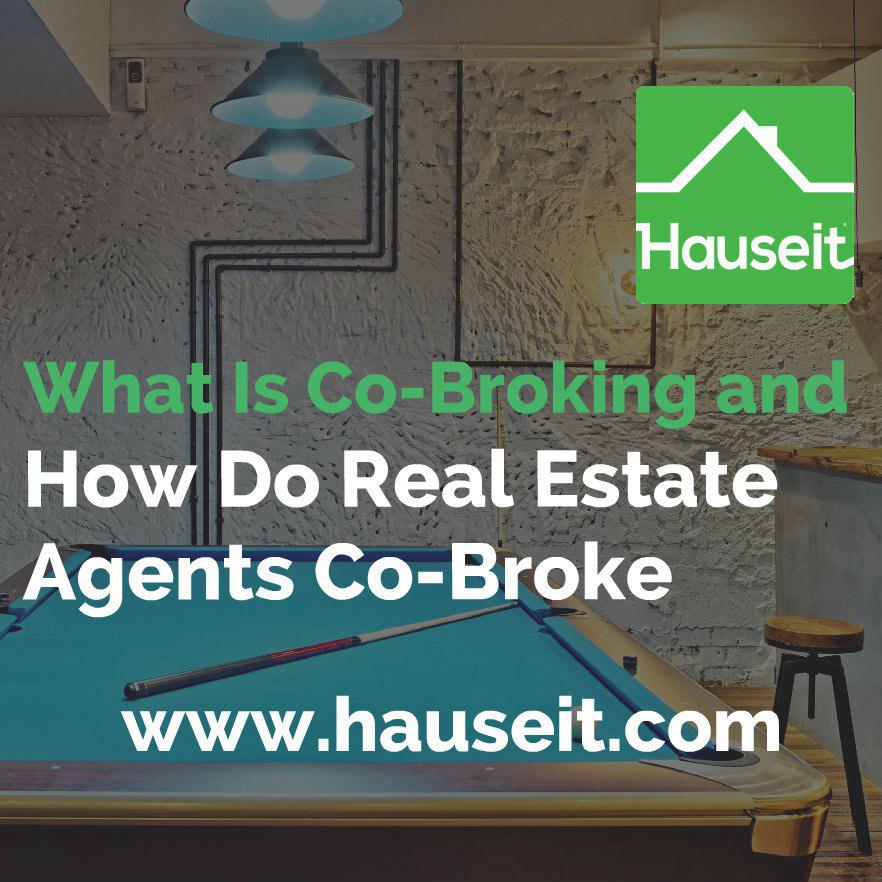 What does co-broke mean? What is this concept of co-broking that NYC real estate agents keep referencing? Sample co broker agreement and more explained.