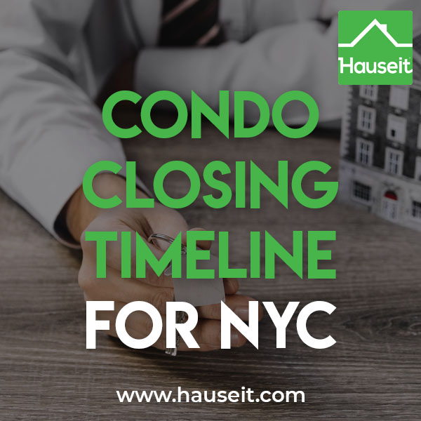 It typically takes two to three months to close on a condo in NYC. How long it takes to close on a condo apartment in New York City depends on a number of factors.