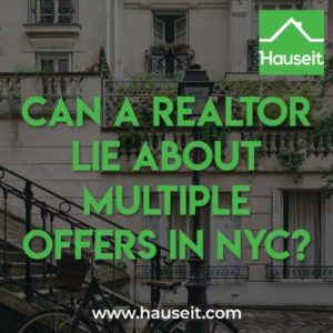Are there any rules preventing a real estate listing agent from lying about how many interested buyers there are for a property? Can a Realtor lie about multiple offers? Practically speaking, yes.