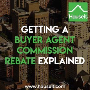 Getting-a-Buyer-Agent-Commission-Rebate-Explained A buyer agent commission rebate can cover your closing costs and more; however, there are significant drawbacks to be aware of.