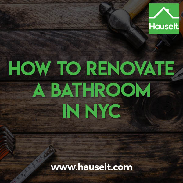 How To Renovate A Bathroom In Nyc Hauseit New York City