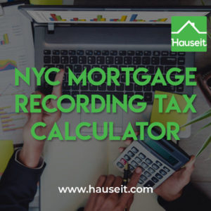 Interactive NYC Mortgage Recording Tax calculator for buyers. Calculate the total Mortgage Recording Tax, the MRT % and how much your lender may pay.