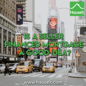 Borrowers who need a seller financed mortgage will typically default greater than 50% of the time. Pros, cons & tax implications of owner financed deals.