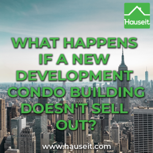 The risk of buying into a new development condo building with unsold units is that your apartment's value may decline. You may also face higher common charges.