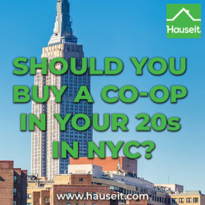 Buying a co-op in NYC in your 20s might be a good idea. However, there are many financial and lifestyle factors to consider before you buy a co-op apartment.