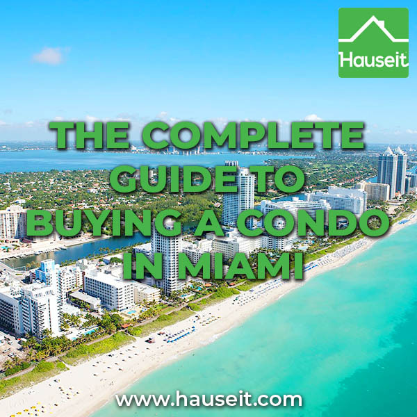A step-by-step overview of the process of buying a condo in Miami in 2023 and how the Florida buying process differs from buying in New York.