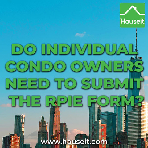 Overview of exclusions to the RPIE form, what exclusions may apply for individual condo and co-op unit owners, requirements & more.