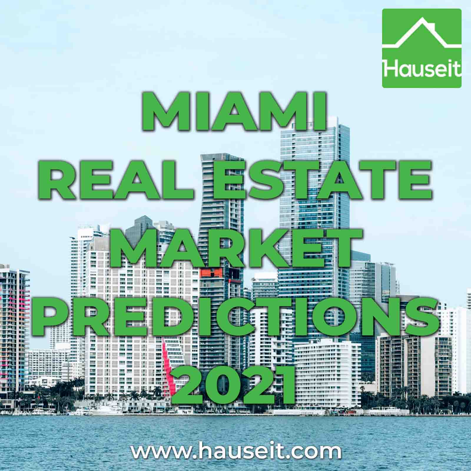 Miami Real Estate Market Predictions 2025 Diena Florrie