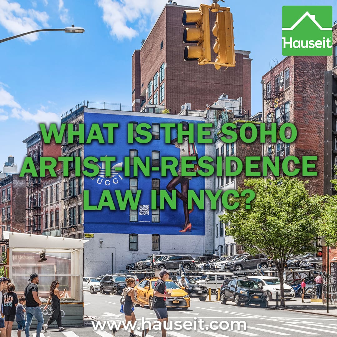 What Is the SoHo ArtistInResidence Law in NYC?