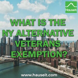 The Alternative Veterans Exemption is a primary residence property tax discount in New York for veterans and eligible family members.