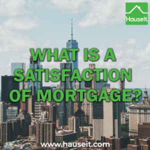 A satisfaction of mortgage is an official notarized document that's publicly recorded after a borrower pays off the mortgage. Sample & more.