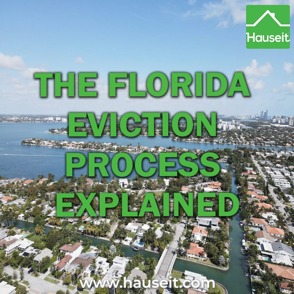 Step-by-step overview of the Florida eviction process. What happens when the tenant doesn't have a lease? Notice periods & more.