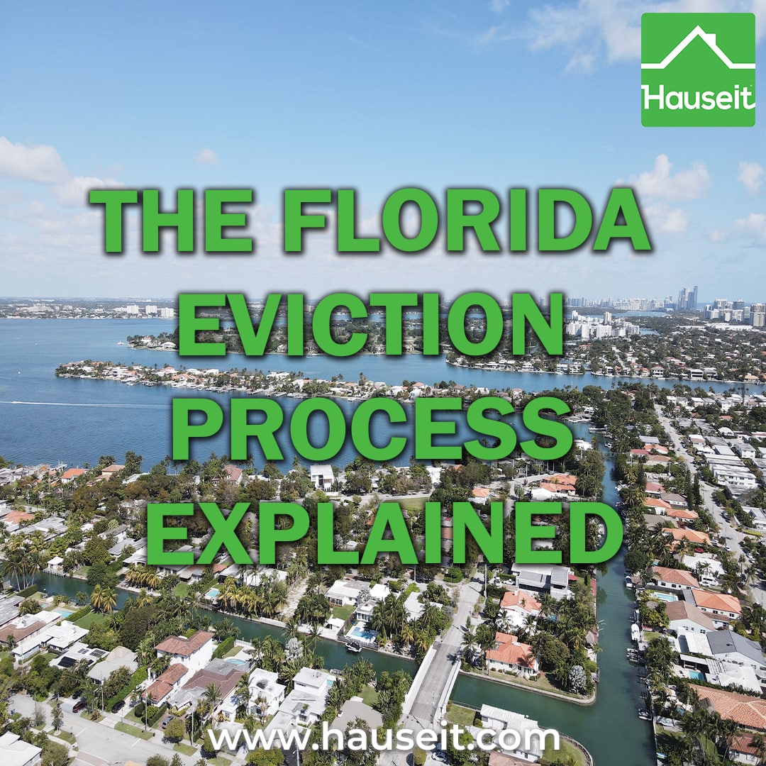 Step-by-step overview of the Florida eviction process. What happens when the tenant doesn't have a lease? Notice periods & more.