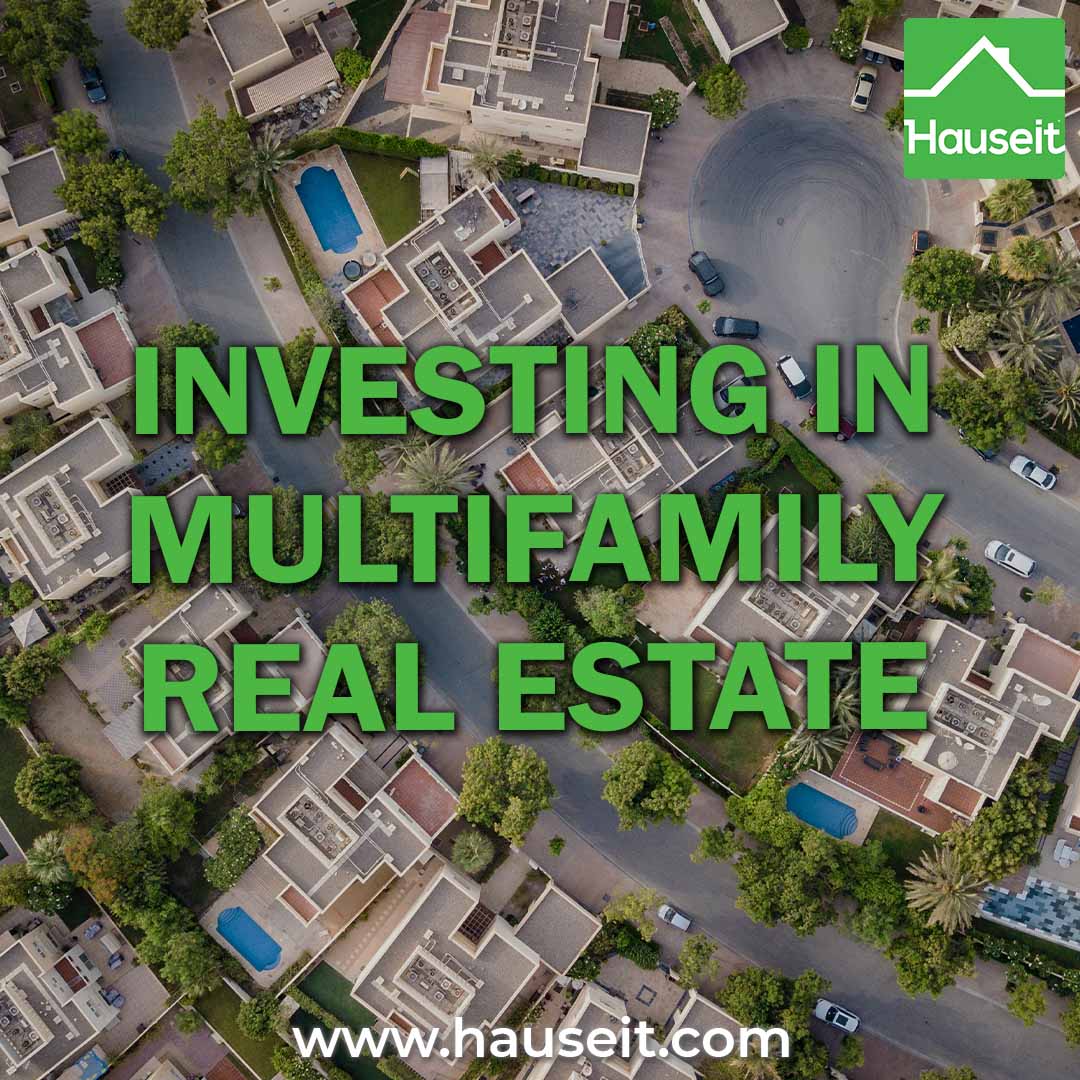Investing in Multifamily Real Estate Complete Guide by Hauseit®