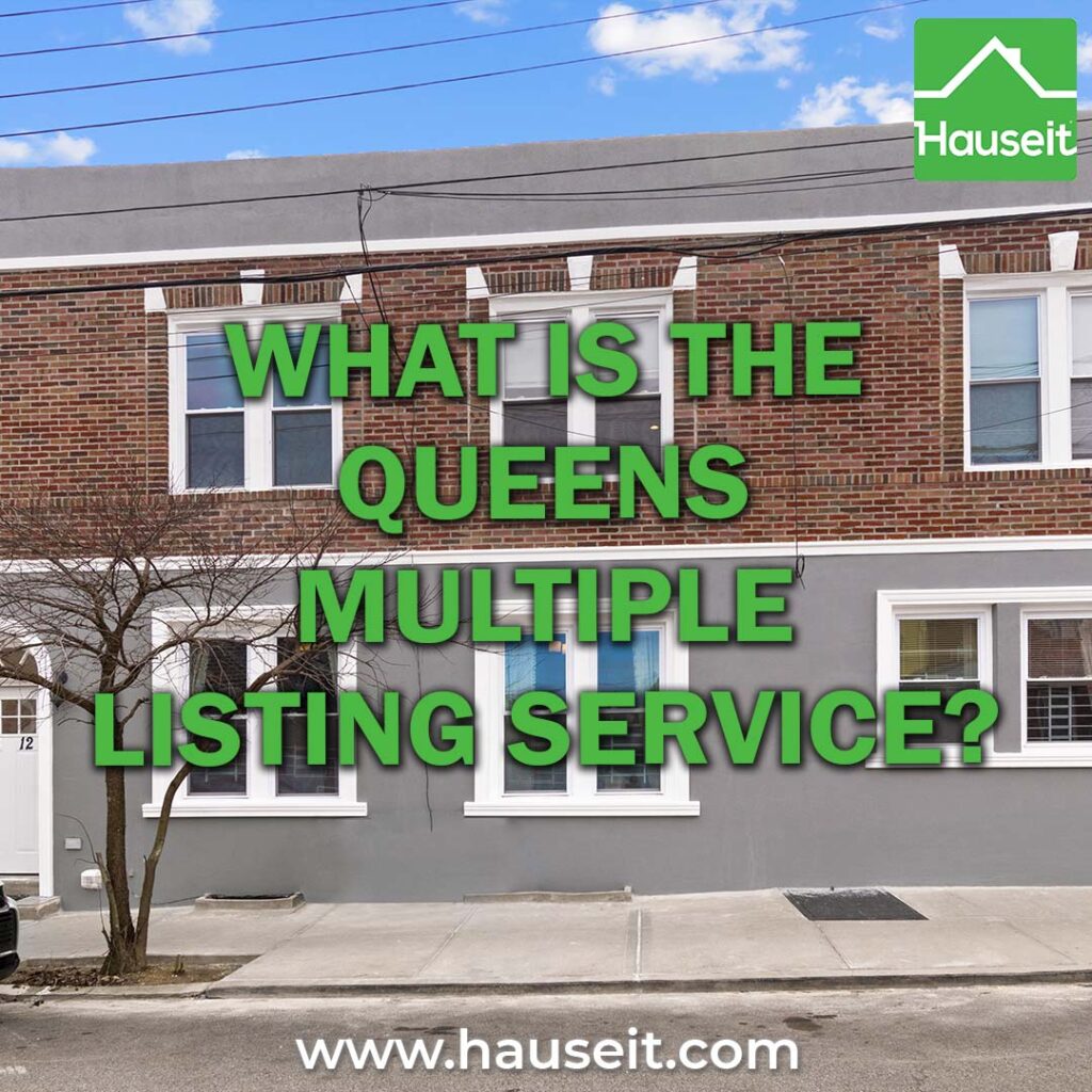 Queens is covered by both the REBNY RLS broker database and the OneKey MLS. There is no single Multiple Listing Service in Queens, NYC.