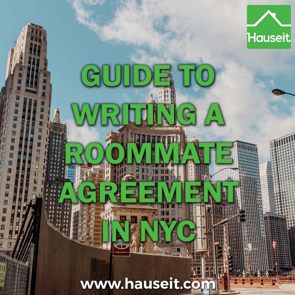 Need a Roommate Agreement in NYC? How do you draft one, divide utilities, and set house rules? Sample Roommate Agreement & more.