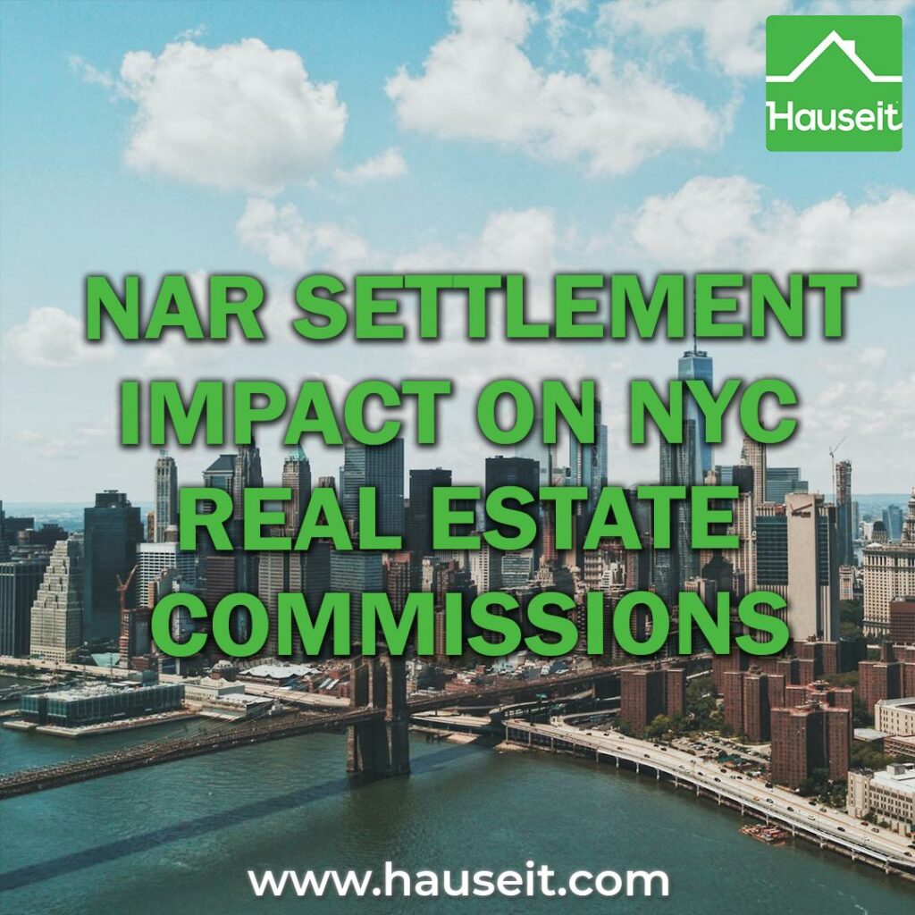 Post-NAR settlement, NYC buyer agent commissions have fallen slightly, but sellers still pay them. Listing agent commissions may increase.