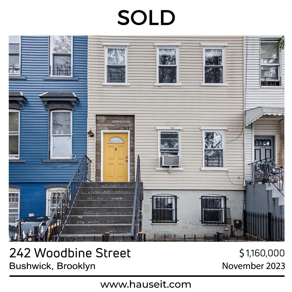 Hauseit 1% Full Service Sold Listing – 242 Woodbine Street in Bushwick, Brooklyn, NYC